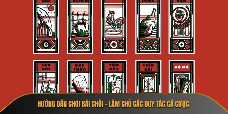 Hướng dẫn chơi bài chòi