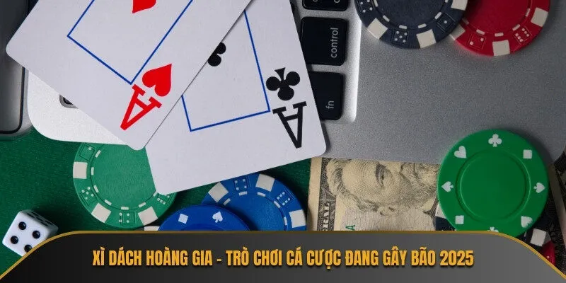 Xì dách hoàng gia